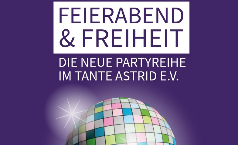 Feierabend &amp; Freiheit Tickets