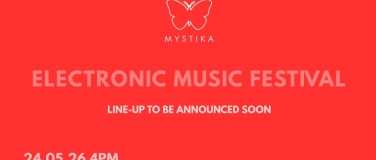 Event-Image for 'MYSTIKA ELECTRONIC MUSIC FESTIVAL 2.0'
