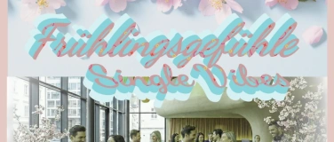 Event-Image for 'Single Vibes - FR&Uuml;HLINGSGEF&Uuml;HLE'