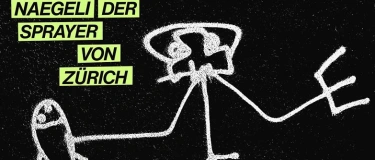 Event-Image for 'Filmabend "Harald Naegeli &ndash; der Sprayer von Z&uuml;rich"'