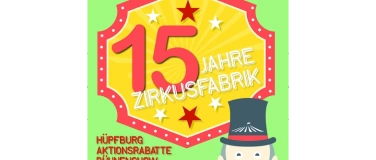 Event-Image for '15 Jahre Zirkusfabrik - Jubil&auml;umsfest'