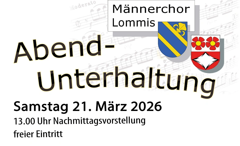 Abendunterhaltung M&auml;nnerchor Lommis Tickets