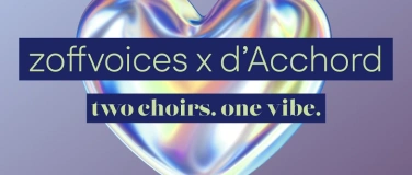 Event-Image for 'zoffvoices x d'Acchord: two choirs. one vibe.'
