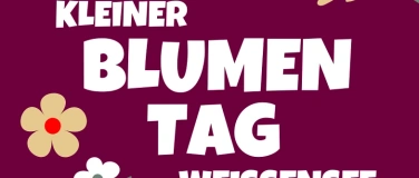 Event-Image for 'Kleiner Blumentag Weißensee'