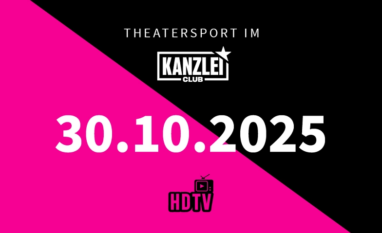 Theatersport im Kanzlei Club: HDTV ${singleEventLocation} Tickets