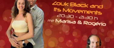 Event-Image for 'Zouk Black and its Movements mit Marisa & Rog&eacute;rio'