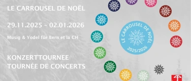 Event-Image for 'LE CARROUSEL-DE-NOËL – Musig & Yodel für Bern et la CH'