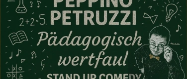 Event-Image for 'PREMIERE: Peppino Petruzzi - Pädagogisch wertfaul'