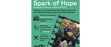Event-Image for '&laquo;Spark of Hope&raquo; - Filmwerkstatt mit Alexander Schwezow'