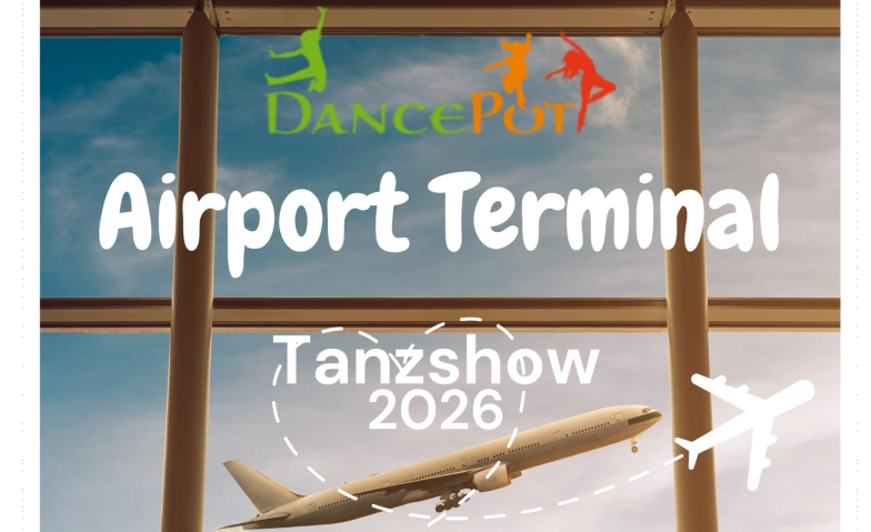 Tanzshow Airport Terminal Billets