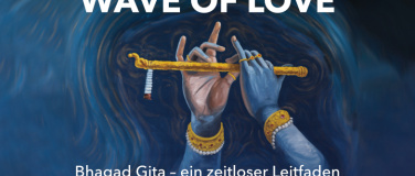 Event-Image for 'Wave of Love - Einf&uuml;hrungsvortrag Bhagavad Gita'