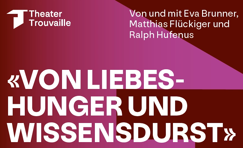 &laquo;Von Liebeshunger und Wissensdurst&raquo; *Derni&egrave;re ${singleEventLocation} Tickets