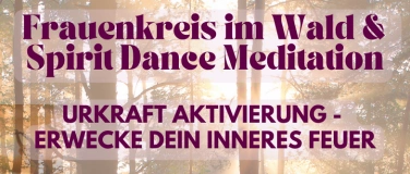 Event-Image for 'Frauenkreis im Wald & Spirit Dance Meditation'
