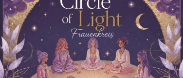 Event-Image for 'Circle of Light - Frauenkreis'