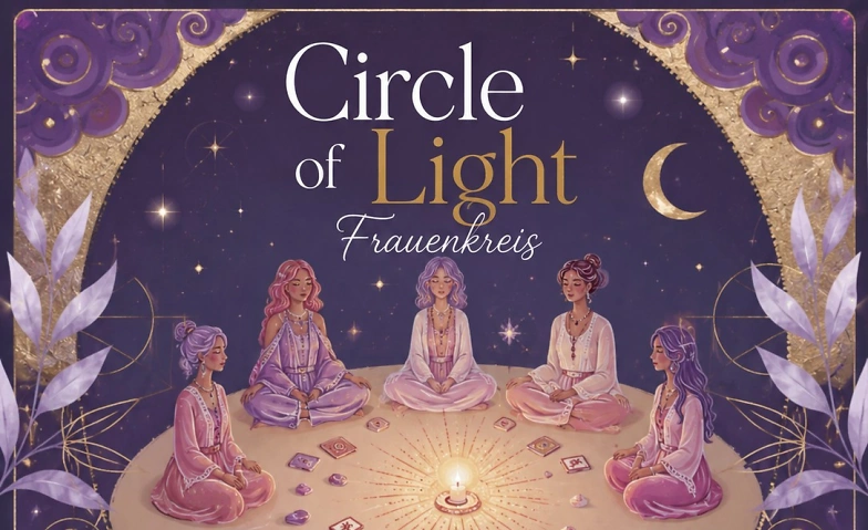 Circle of Light - Frauenkreis Tickets