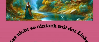 Event-Image for 'Gar nicht so einfach mit der Liebe'