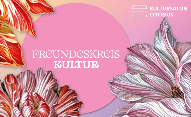 Freundeskreis Kultur Tickets