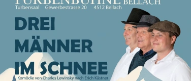 Event-Image for 'Theater 3 M&auml;nner im Schnee'