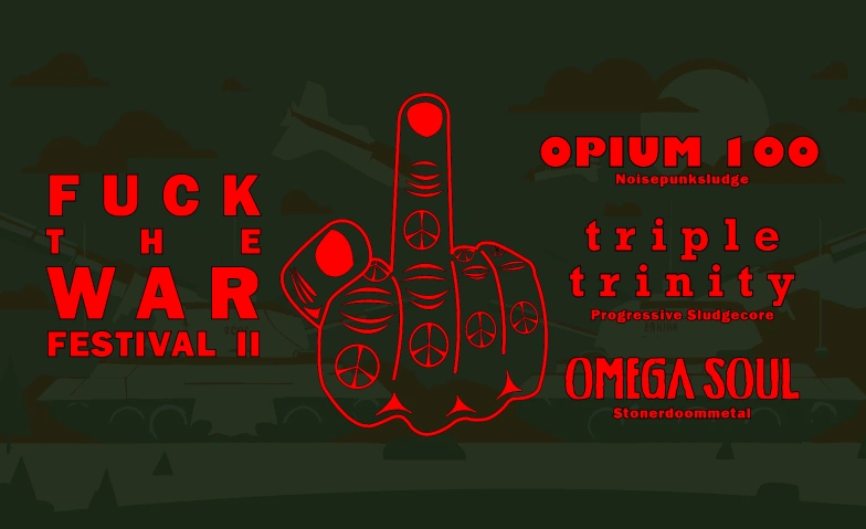 Fuck the War Festival II Blackbox., Schnieglinger Straße 166, 90425 Nürnberg Tickets