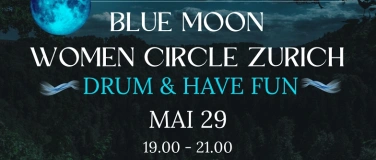 Event-Image for 'VOLLMOND ENERGIE - FRAUENKREIS ZURICH - TROMMELKREIS'
