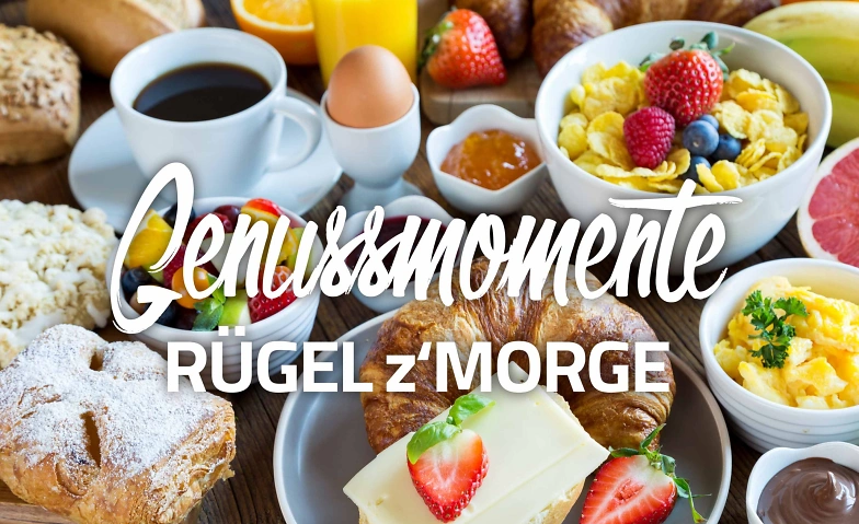 R&uuml;gel z'Morge - Sonntagsbrunch Tickets