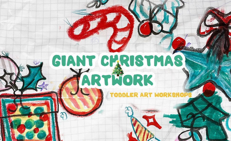 Toddler art workshop (1,5-4yo) - GIANT CHRISTMAS ARTWORK Billets