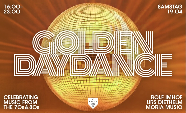 DIE GOLDIGE DAYPARTY - 70‘s & 80‘s im Club Bellevue Club Bellevue, Freieckgasse 9, 8001 Zürich Tickets