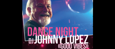 Event-Image for 'Good Vibes: DANCE NIGHT mit DJ Johnny Lopez'