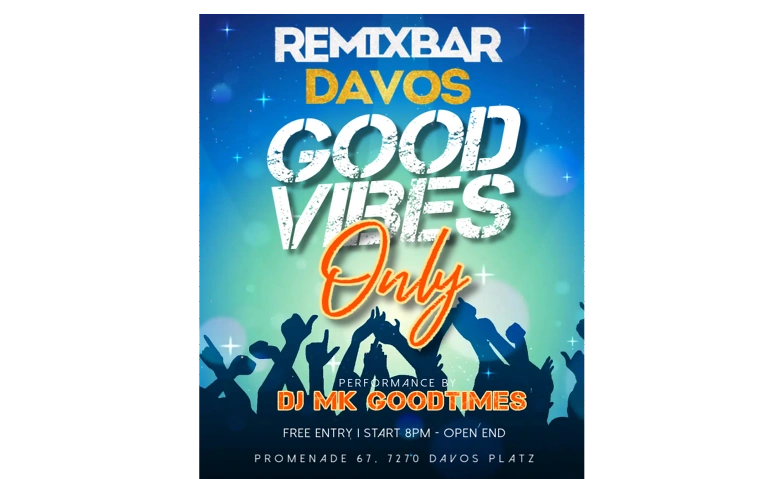Good Vibes @ Remix Bar Davos Platz Tickets