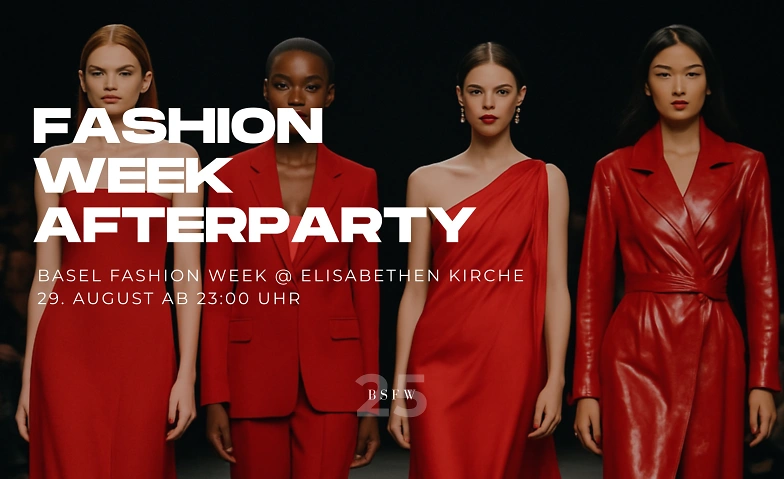 AFTER SHOW PARTY - BASEL FASHION WEEK Billets