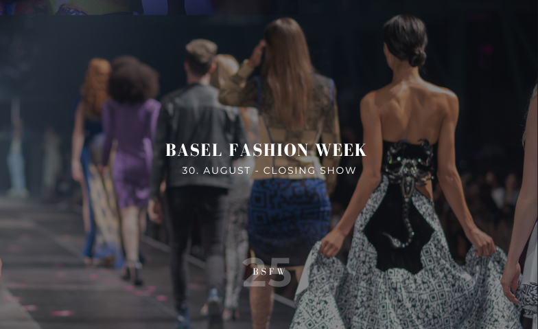 Basel Fashion Week 2025 - Closing Tickets
