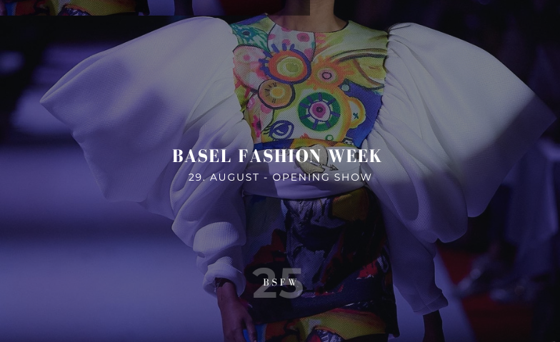 Basel Fashion Week 2025 - Opening Tickets