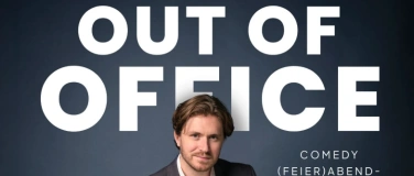 Event-Image for 'Gregor St&auml;heli &laquo;OUT OF OFFICE&raquo;'