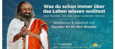 Event-Image for 'Meditation &  Weisheit mit Gurudev Sri Sri Ravi Shankar'