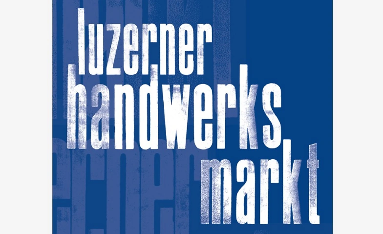 Luzerner Handerksmarkt Weinmarkt, Luzern, Weinmarkt, 6004 Luzern Billets