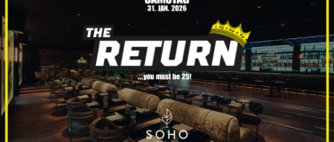 Event-Image for 'THE RETURN at Soho Club Z&uuml;rich (25+)'