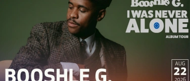 Event-Image for 'BOOSHLE G. I was never Alone Album Tour'