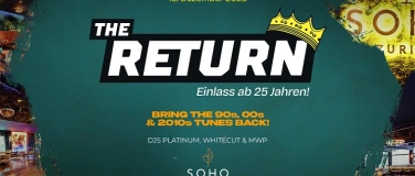 Event-Image for 'THE RETURN at Soho Club Zürich (25+)'