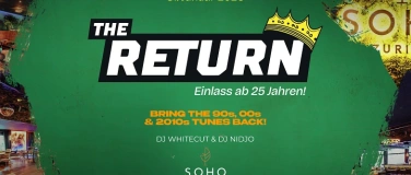 Event-Image for 'THE RETURN at Soho Club Z&uuml;rich (25+)'