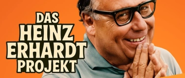 Event-Image for 'Das HEINZ ERHARDT-Projekt 2026 &bdquo;Augen auf und durch&ldquo;'