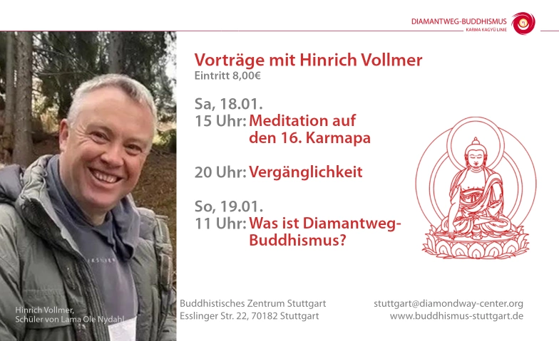 Vorträge mit Dr. med. Hinrich Vollmer Buddhistisches Zentrum Stuttgart, Esslinger Straße 22, 70182 Stuttgart Tickets