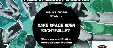 Event-Image for 'Pizza, Philosophy and Science: Safe Space oder Suchtfalle?'