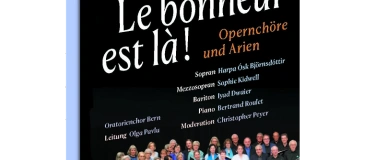 Event-Image for 'Le bonheur est là !  Opernchöre und Arien'