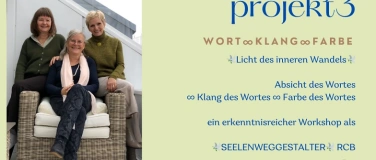 Event-Image for 'projekt3 WORT KLANG FARBE - ein erkenntnisreicher Workshop'