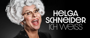 Event-Image for 'Helga Schneider - ICH WEISS'
