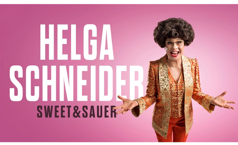 Helga Schneider - Sweet &amp; Sauer Tickets