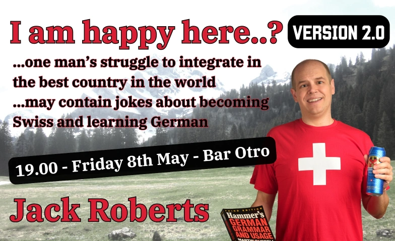 I am happy here..? Version 2.0 OTRO - Cocktailbar Z&uuml;rich, Zwinglistrasse 22, 8004 Z&uuml;rich Tickets