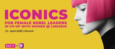 Event-Image for 'ICONICS - FOR FEMALE REBEL LEADERS [MUC MINDSPACE - STACHUS]'