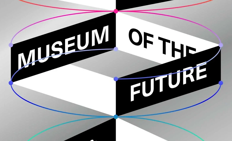 Museum of the Future &ndash; 17 digitale Experimente Tickets