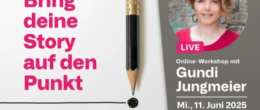 Event-Image for 'Storytelling: Bring deine Story auf den Punkt!'